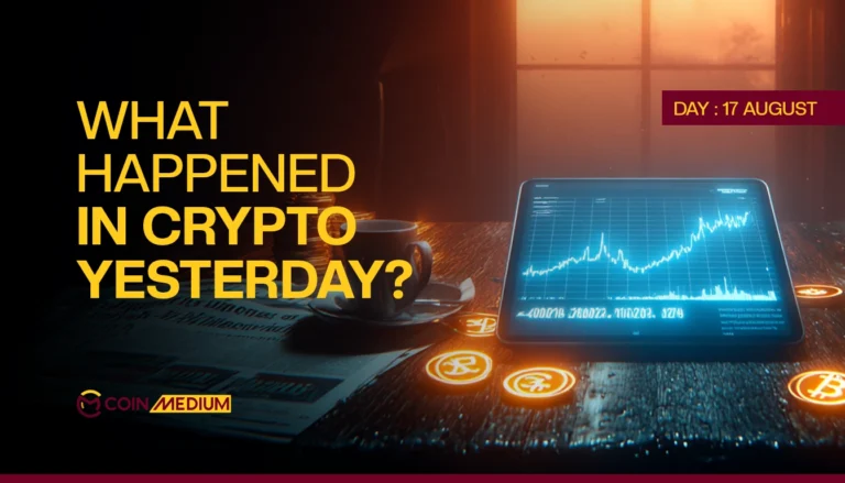 Crypto update for 17th august 2025