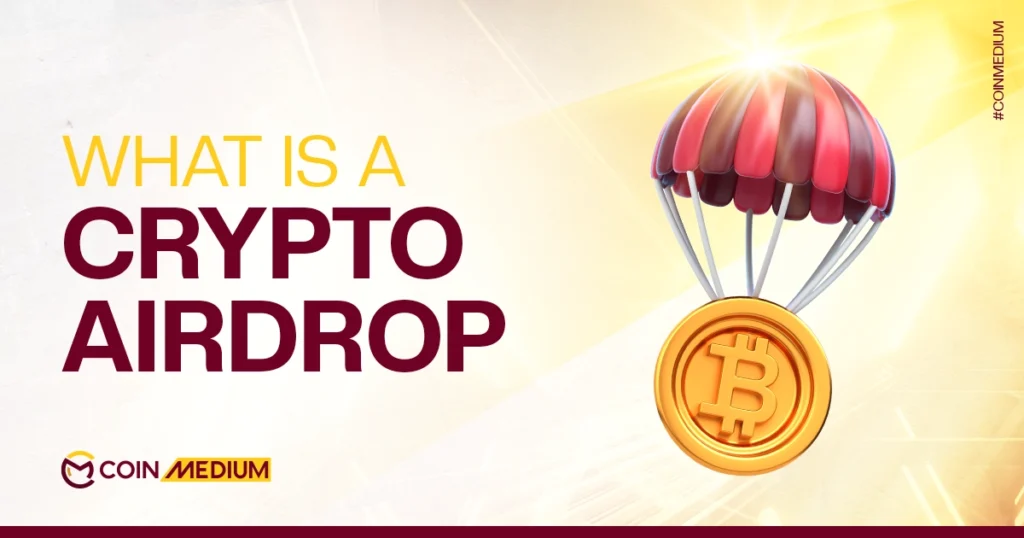 What is a crypto airdrop