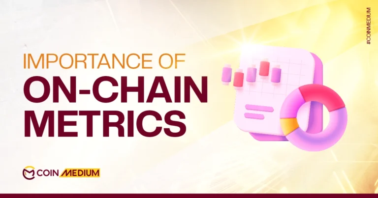 The Importance Of On-Chain metrics in crypto
