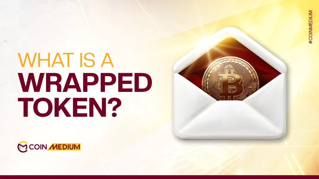 What is a Wrapped Token